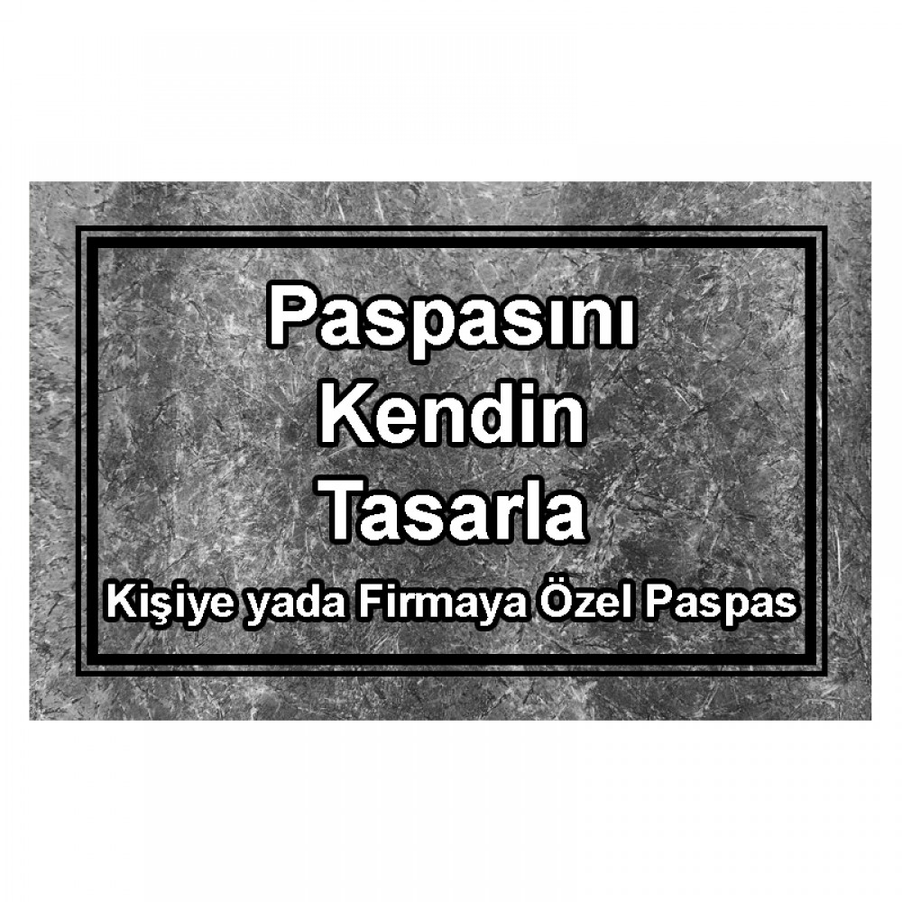 Kişiye & Firmaya Özel Paspas No: 1004